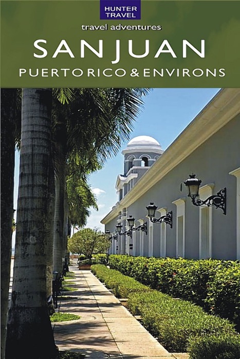 San Juan, Puerto Rico & Its Environs