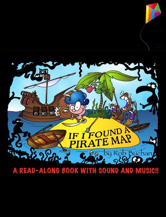 If I Found A Pirate Map - Read Aloud Edition with Highlighting