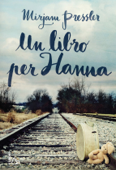 Un libro per Hanna - Mirjam Pressler