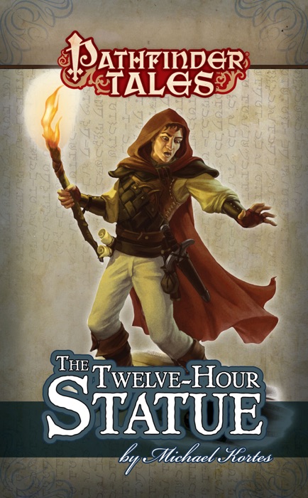 Pathfinder Tales: The Twelve-Hour Statue