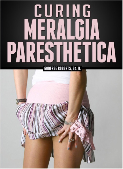 Curing Meralgia Paresthetica