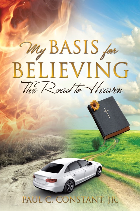 My Basis for Believing