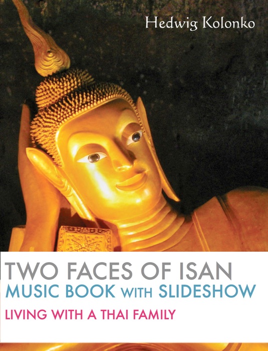 Two Faces of Isan: Music Book With Slideshow