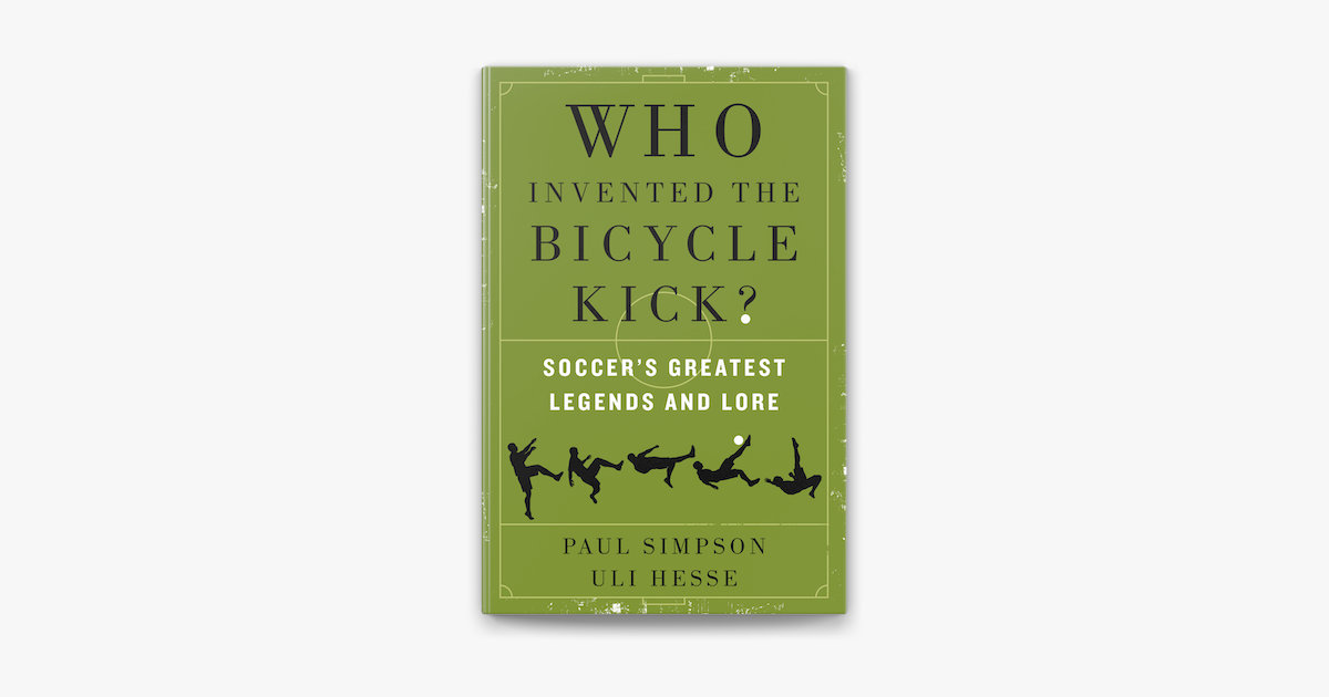 ‎Who Invented the Bicycle Kick? on Apple Books - 1200x630wz