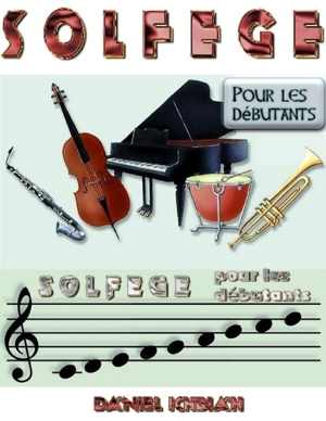 Read&Download Solfège pour les débutants Book by Daniel Ichbiah Online
