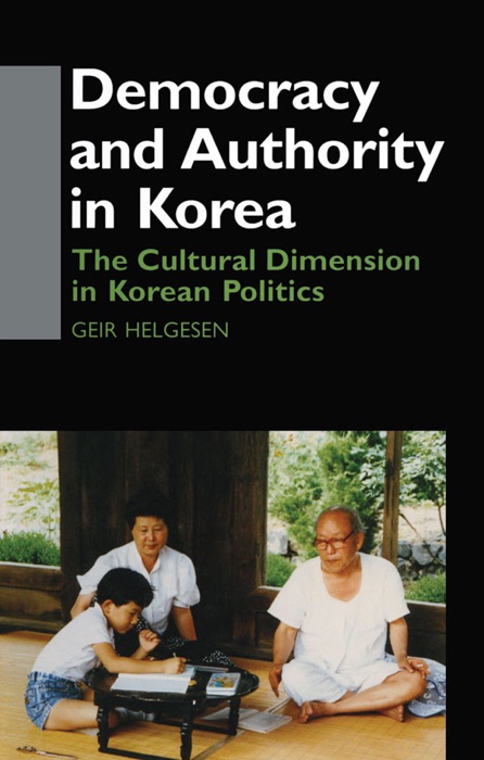 Democracy and Authority in Korea