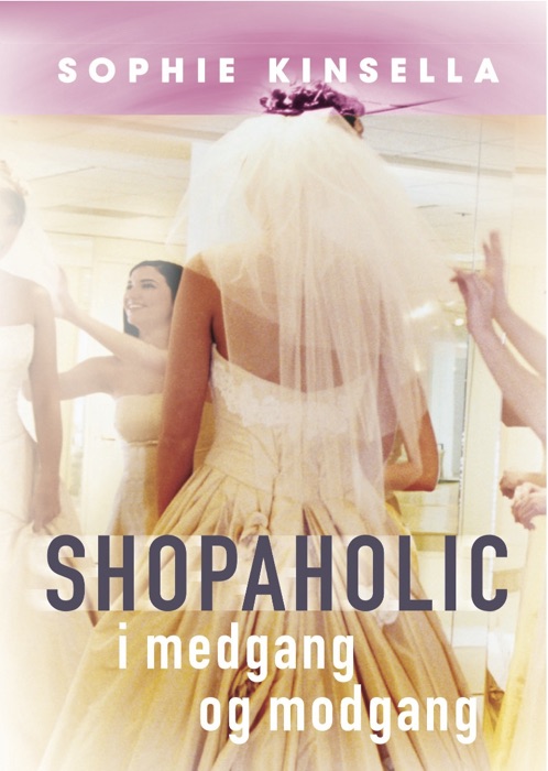 Shopaholic i medgang og modgang