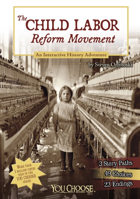 You Choose: The Child Labor Reform Movement