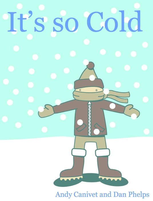 It's So Cold