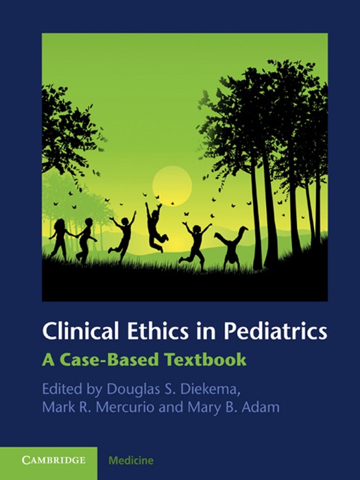 Clinical Ethics In Pediatrics