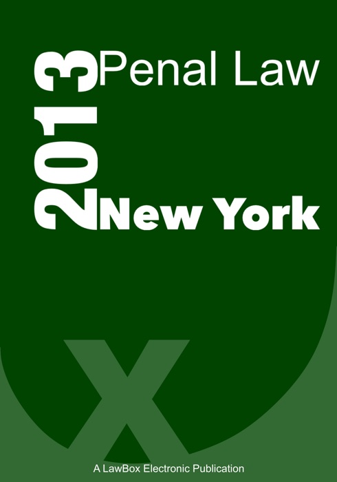 New York Penal Law 2013