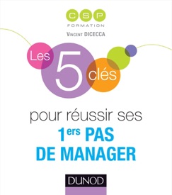 Les 5 clés pour réussir ses premiers pas de manager - CSP