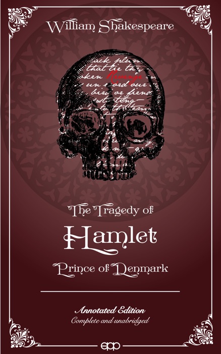 The Tragedy of Hamlet Prince of Denmark