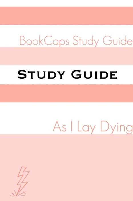 Study Guide: As I Lay Dying (A BookCaps Study Guide)