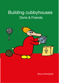 Building Cubbyhouses - Marcus Brengesjö