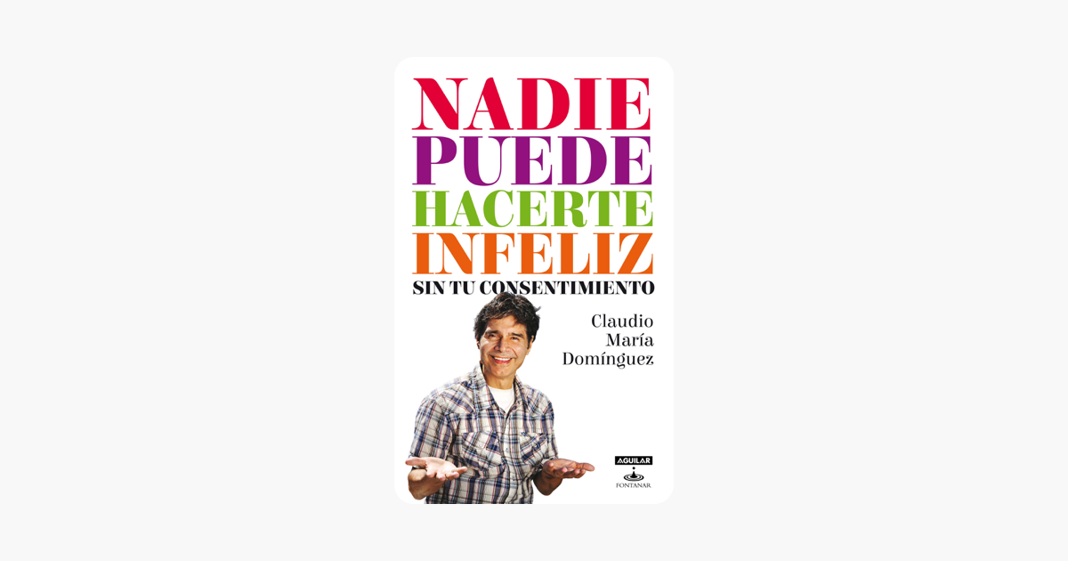 Nadie puede hacerte infeliz... sin tu consentimiento