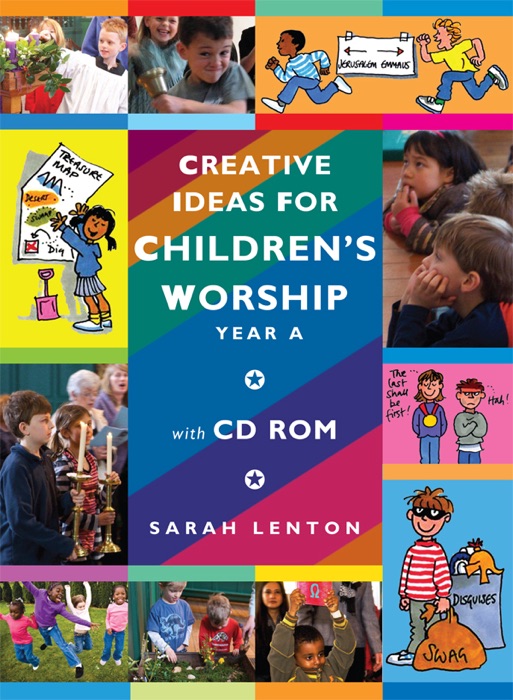 Creative Ideas for Children's Worship Year A
