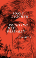Jonas Lüscher - Frühling der Barbaren artwork