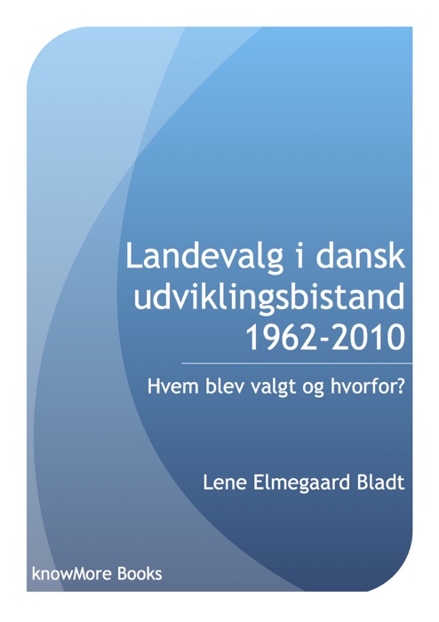 Landevalg i dansk udviklingsbistand 1962-2010