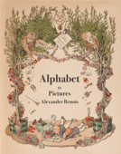 Alphabet in Pictures - Alexander Benois