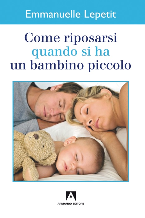 Come riposarsi quando si ha un bambino piccolo