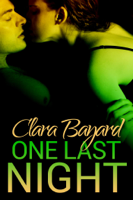 Clara Bayard - One Last Night (One Night of Danger, #3) artwork