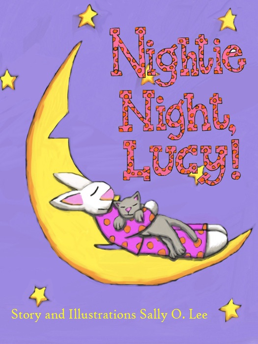Nightie Night Lucy!
