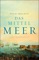 Das Mittelmeer - David Abulafia