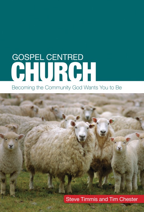 Gospel-Centred Church