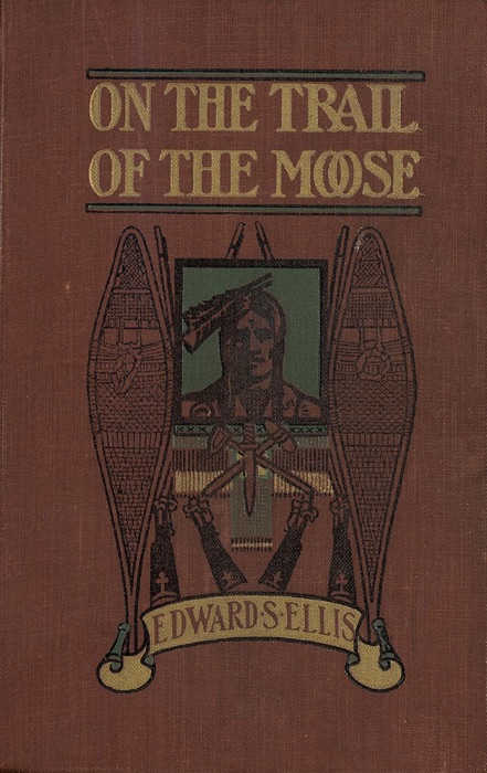 On the Trail of the Moose