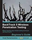BackTrack 5 Wireless Penetration Testing Beginner's Guide - Vivek Ramachandran