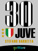 Juve30 - Stefano Barbetta