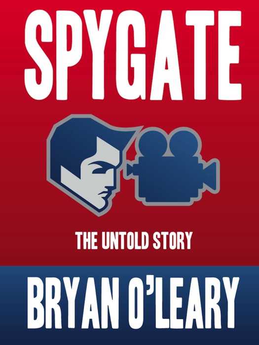 Spygate The Untold Story