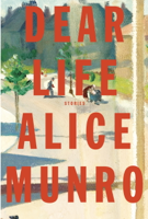 Alice Munro - Dear Life artwork
