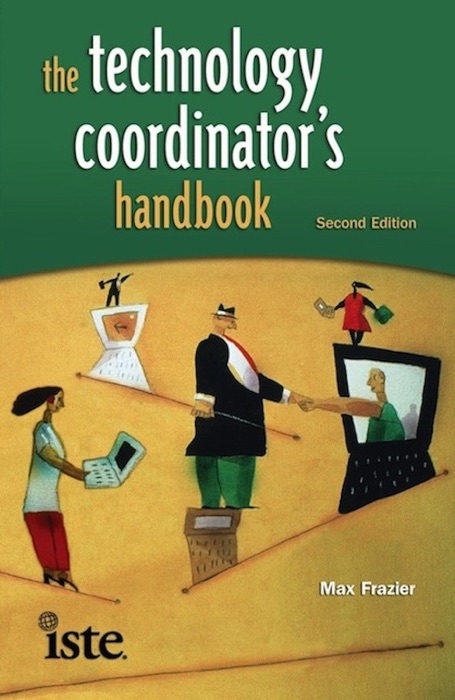 The Technology Coordinator's Handbook, Second Edition