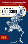 Le avventure di Pinocchio - Carlo Collodi & Carlo Chiostri