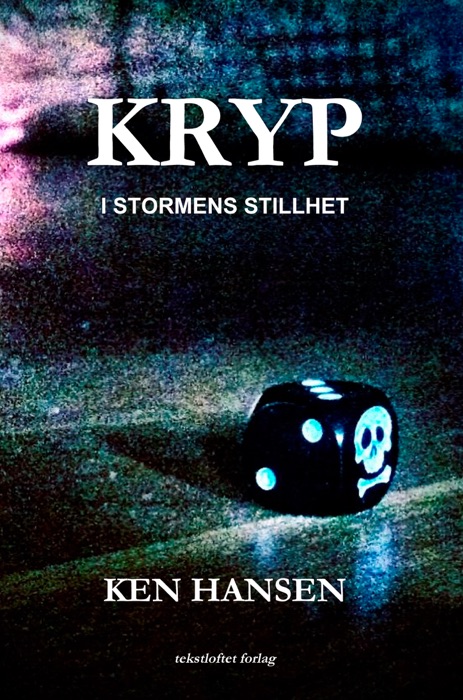 Kryp - I stormens stillhet