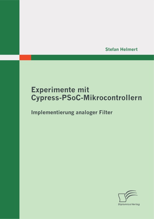 Experimente mit Cypress-PSoC-Mikrocontrollern: Implementierung analoger Filter