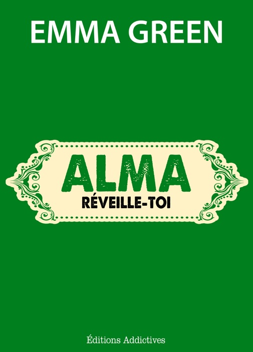 Alma, réveille-toi