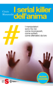 I serial killer dell'anima - Cinzia Mammoliti