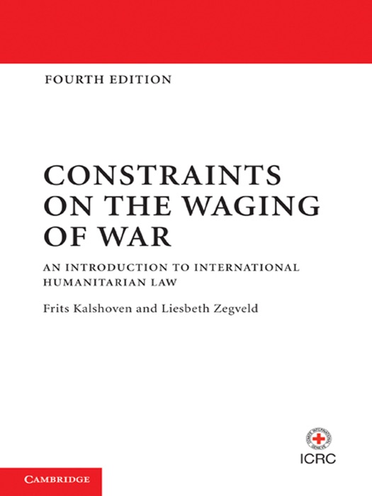 Constraints on the Waging of War: Fourth Edition