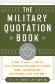 The Military Quotation Book - James Charlton
