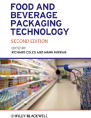 Food and Beverage Packaging Technology - Mark J. Kirwan & Richard Coles