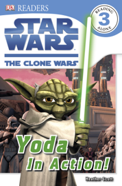DK Readers L3: Star Wars: The Clone Wars: Yoda in Action! (Enhanced Edition)