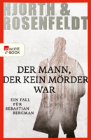 Michael Hjorth & Hans Rosenfeldt - Der Mann, der kein Mörder war artwork