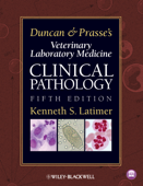 Duncan and Prasse's Veterinary Laboratory Medicine - Kenneth S. Latimer