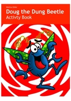 Doug the Dung Beetle Activity Book