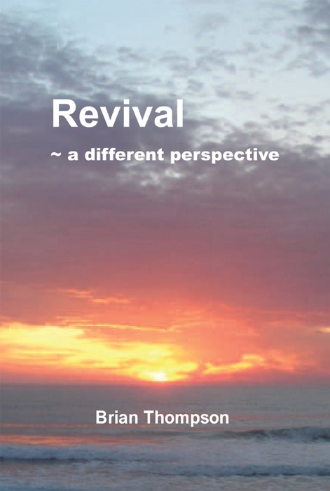 Revival - A Different Perspective