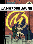 Blake et Mortimer - Tome 6 - La Marque Jaune - Edgar P. Jacobs