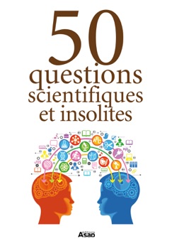 50 questions scientifiques et insolites - Agence Mativox